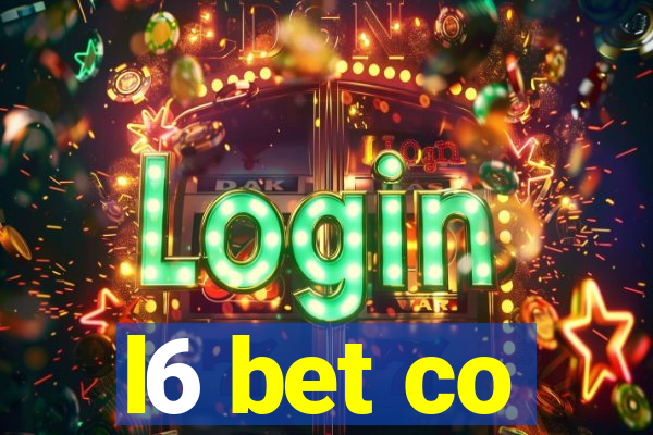 l6 bet co